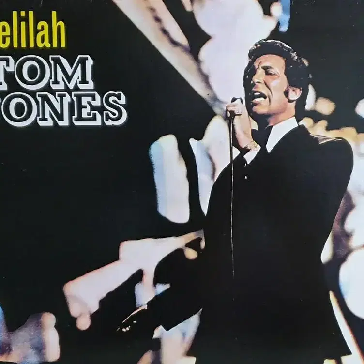 TOM JONES ..  Delilah