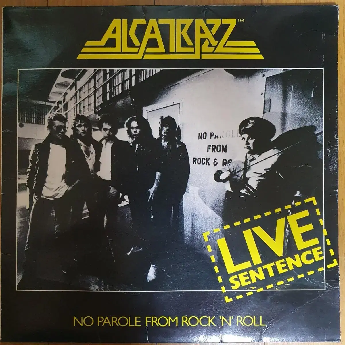 ALCATRAZZ-LIVE SENTENCE LP