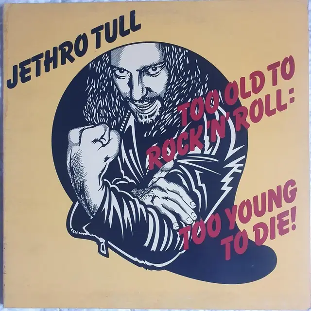 JETHRO TULL - TOO OLD TO ROCK 'N' ROLL L