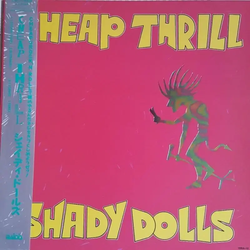 SHADY DOLLS - CHEAP THRILL LP(MINI ALBUM