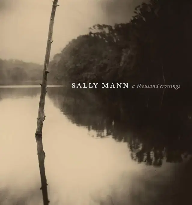 Sally Mann: A Thousand Crossings (미개봉도서)