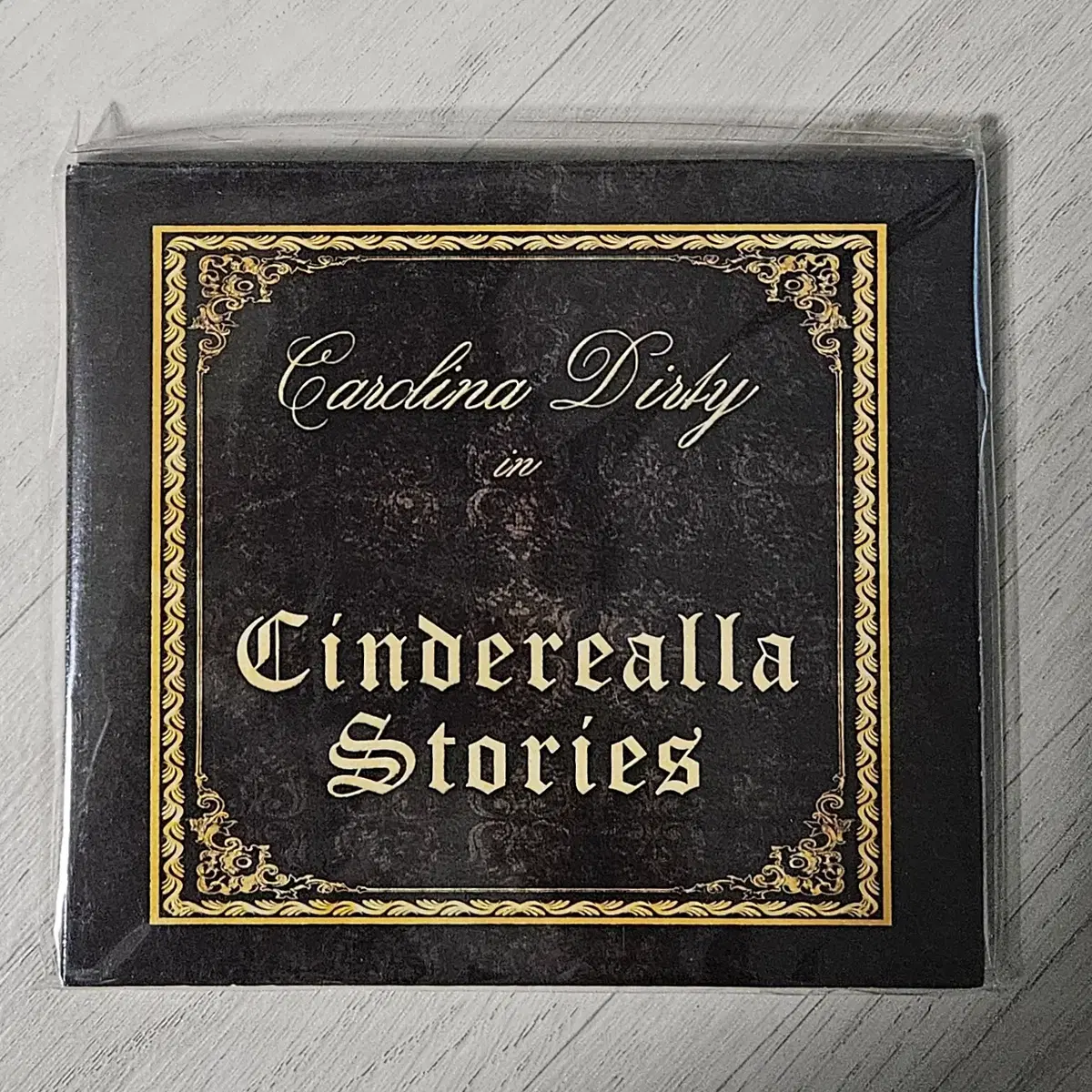 Carolina Dirty - Cinderealla Stories CD