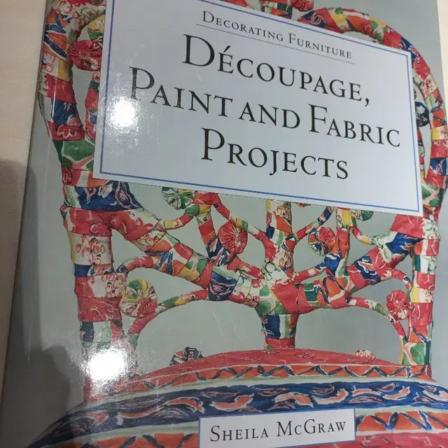 Decoupage, Paint and Fabric Projects