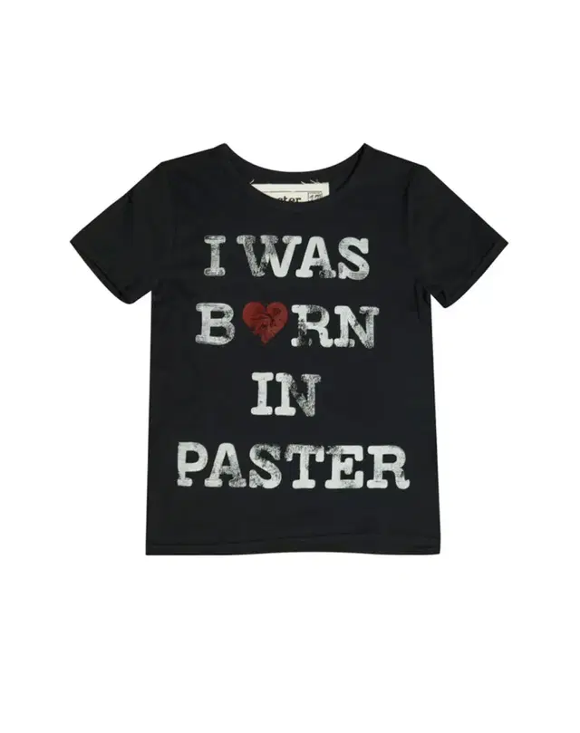 paster 패스터 i was born in paster 티셔츠