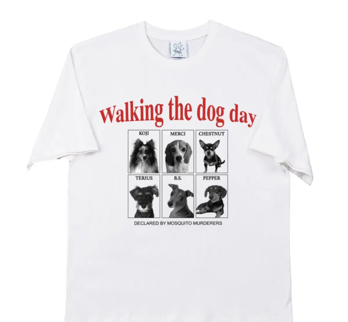 모스키토 머더러스 Walking the dog day T-SHIRT