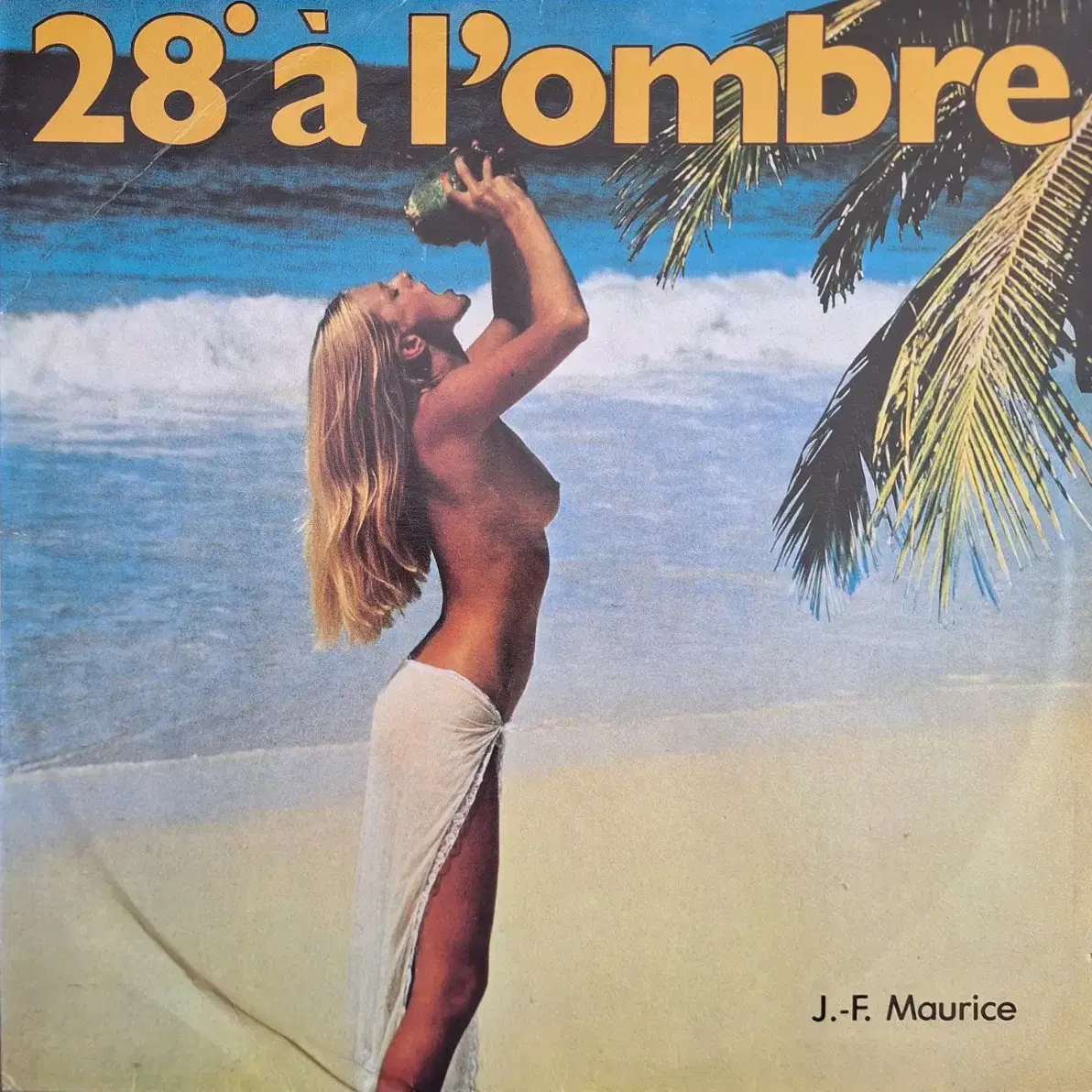 국내라이센스반/J.F.Maurice - 28' a l'ombre LP