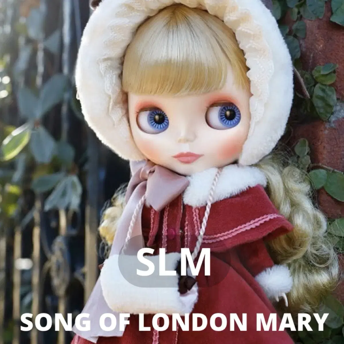 Bryce doll song London Mary unsealed