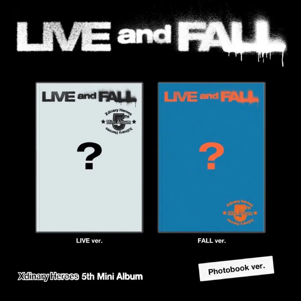 엑스디너리히어로즈 live and fall 일반반 뮤빗 미공포