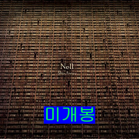 넬 (Nell) - 5집 / Slip Away (미개봉, CD)