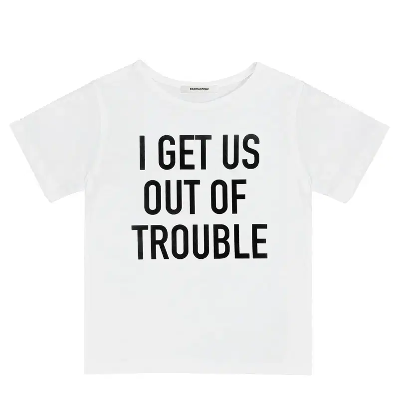 TOOMUCHTAX OUT OF TROUBLE BABY TEE