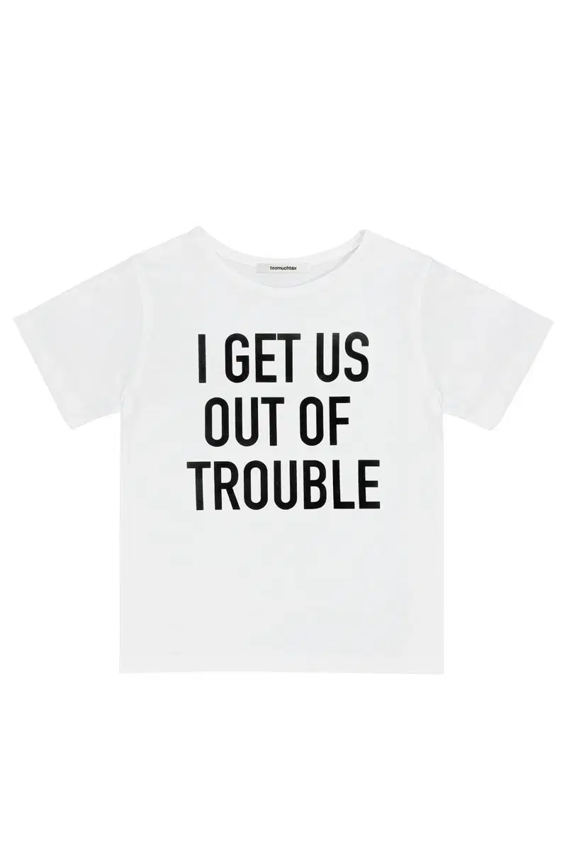 TOOMUCHTAX OUT OF TROUBLE BABY TEE