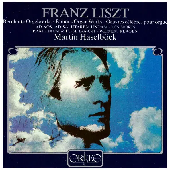 [CD]Franz Liszt-Berruhmte Orgalwerke