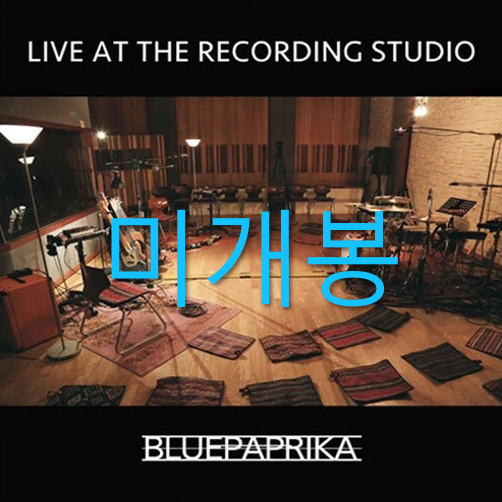 [미개봉] 블루파프리카 - Live At The Recording ...