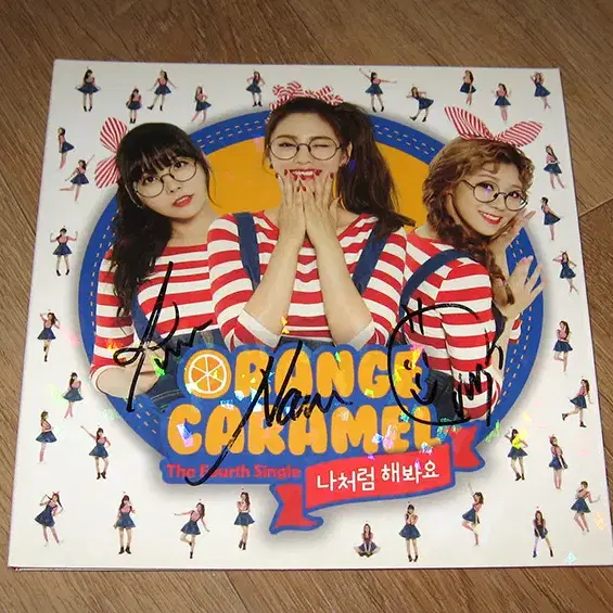 韓国★Orange Caramel 4thシングル /直筆サイン入り非売品CD① Orange Caramel – The Fourth Single '나처럼 해봐요' 'My