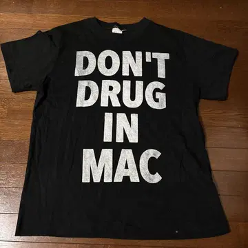 Don't Drug In Mac 티셔츠