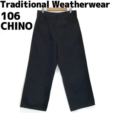 트래디셔널 웨더웨어 UNIONSLACKS 106 CHINO 치노