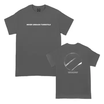 TURNSTILE 턴스타일 티셔츠 NEVER ENOUGH