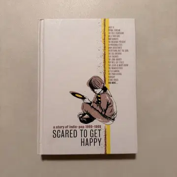 ScaredtoGetHappyAStoryofIndie-Pop1980-89