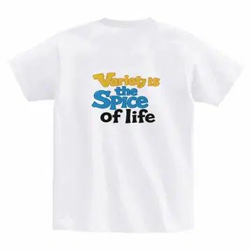 Variety is the Spice of life 티셔츠