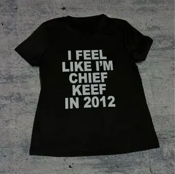 I FEEL LIKE I'M CHIEF KEEF 티셔츠