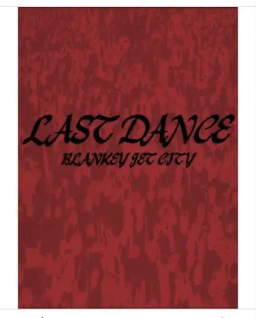 블랑키 제트 시티 LAST DANCE 포스터