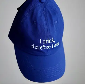 I drink, therefore I am 캡 로얄 블루