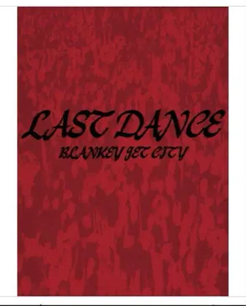 BLANKEY JET CITY LAST DANCE 포스터