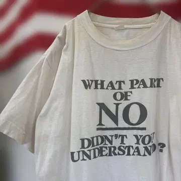 90s USA 구제 의류 WHAT PART OF NO 티셔츠