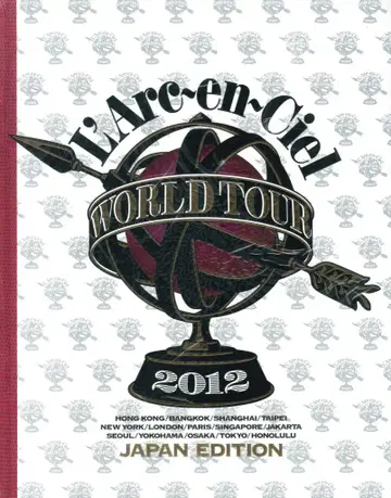L'Arc~en~Ciel WORLD TOUR 2012 팜플렛 일본어판