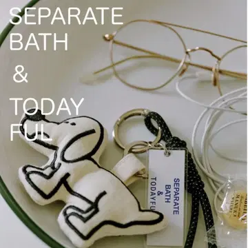 SEPARATE BATH & TODAYFUL 키 참