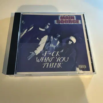 MAIN SOURCE F*CK WHAT YOU THINK