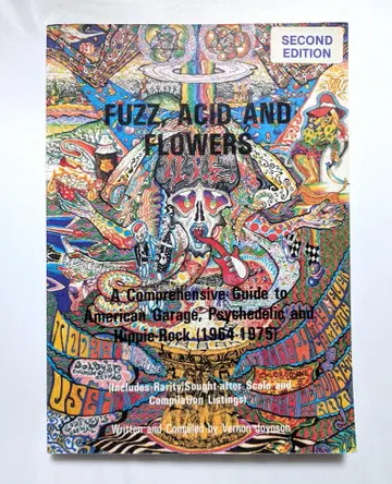 Fuzz, Acid and Flowers Second Edition