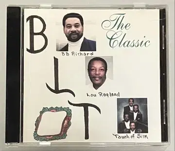 R&B SOUL THE CLASSIC B.L.T.