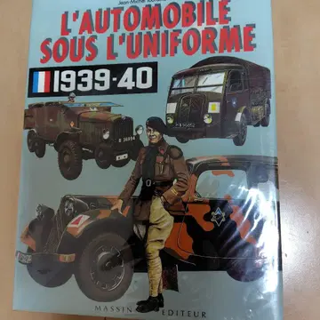 L'Automobile sous l'uniforme 1939-40