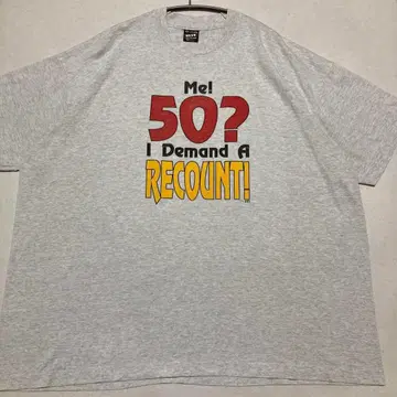 90년대 ME 50 I Demand A Recount 프린트 티셔츠
