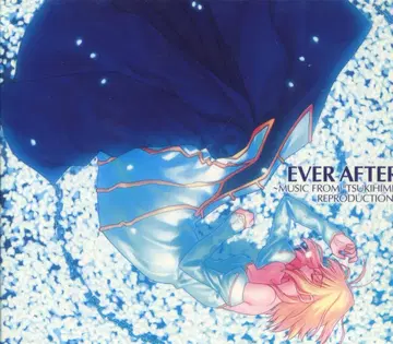 첫 번째) EVER AFTER ~"TSUKIHIME"의 음악~ 재현