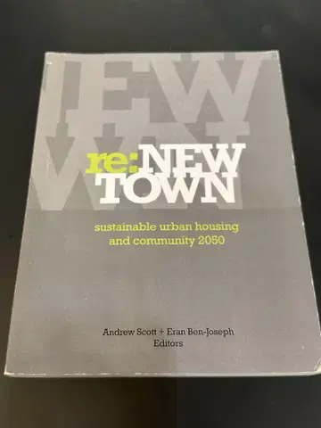 re:NEW TOWN 지속 가능한 도시 주택