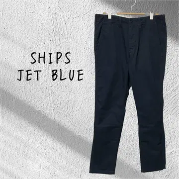 SHIPS JET BLUE 쉽스 제트 블루 네이비 치노 팬츠