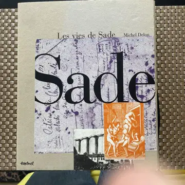 Les vies de Sade Michel Delon