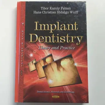 Implant Dentistry: Theory and Practice