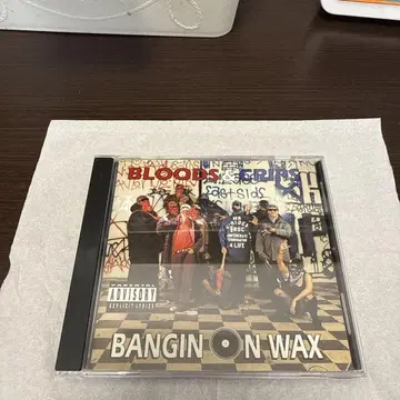 BLOODS & CRIPS - BANGIN ON WAX