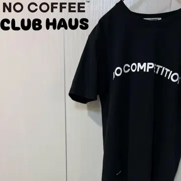 NO COFFEE CLUB HAUS 티셔츠
