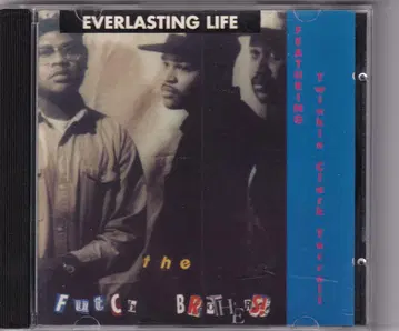 Everlasting Life / the Futon Brothers