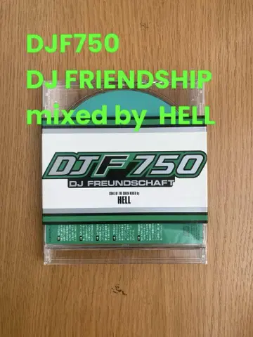 DJF750 DJ FRIENDSHIP mixed by HELL