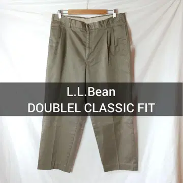 L.L.Bean DOUBLE CLASSIC FIT 치노 팬츠 2턱 치노