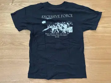 EXCESSIVE FORCE 티셔츠