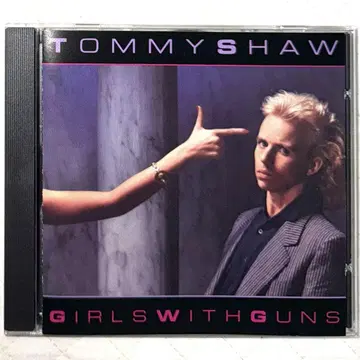 Tommy Shaw / GIRLS WITH GUNS/ Styx 스틱스