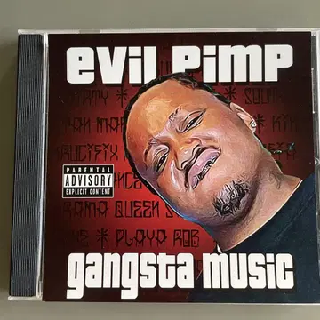 Evil Pimp / Gangsta Music