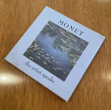 Monet: The Artist Speaks