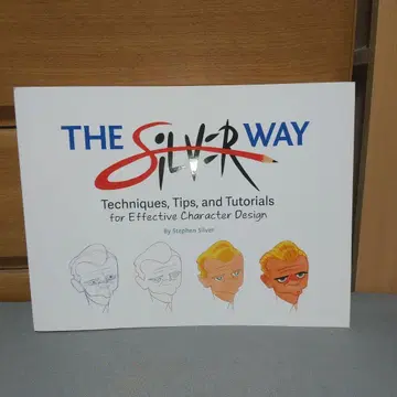 The Silver Way: Techniques, Tips, and Tu